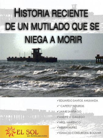 una realidad que nos llega al alma, pasaporte de defunción del muelle de puerto colombia